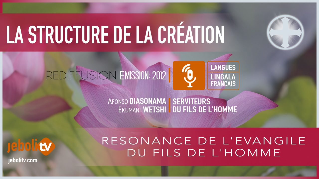REDIFFUSION RESONANCE_LA STRUCTURE DE LA CREATION-HD